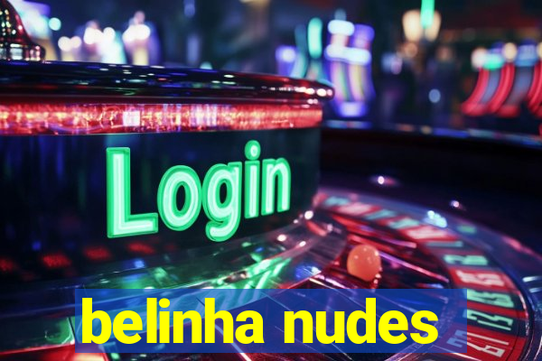 belinha nudes